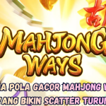 Rahasia Pola Gacor Mahjong Ways 1 yang Bikin Scatter Turun